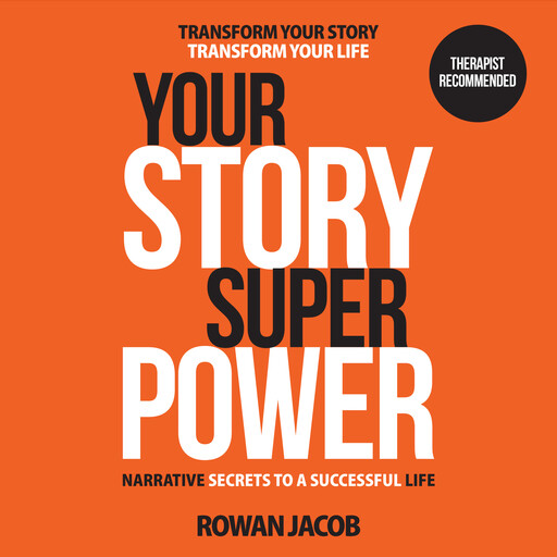 Your Story SuperPower, Rowan Jacob