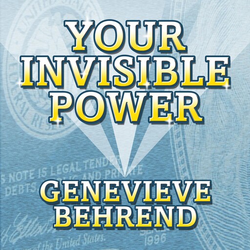 Your Invisible Power, Genevieve Behrend
