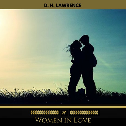 Women in Love (Golden Deer Classics), David Herbert Lawrence