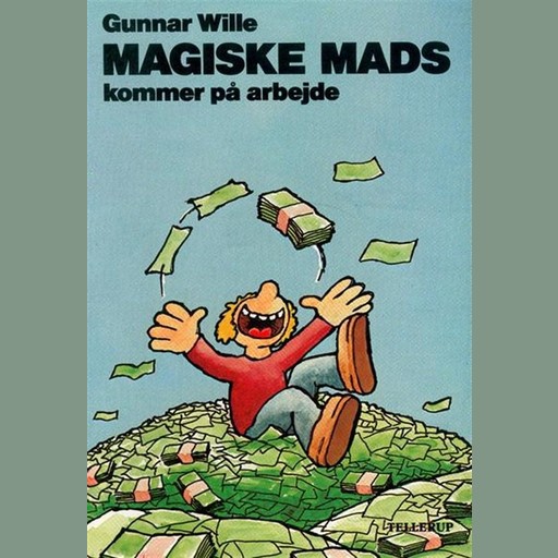 Magiske Mads kommer på arbejde, Gunnar Wille