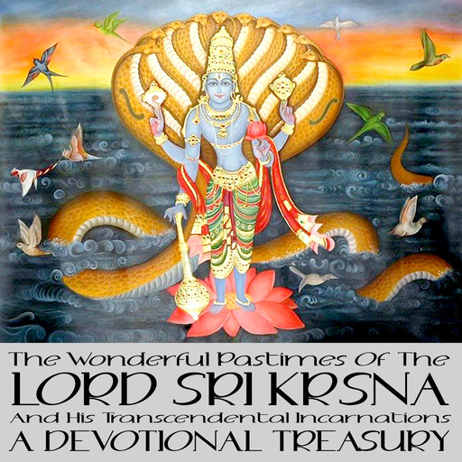 The Wonderful Pastimes Of The Lord Sri Krsna And His Transcendental Incarnations, Mangal Maharaj