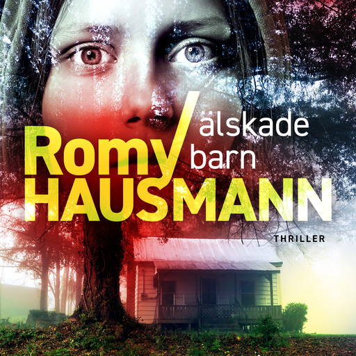 Älskade barn, Romy Hausmann