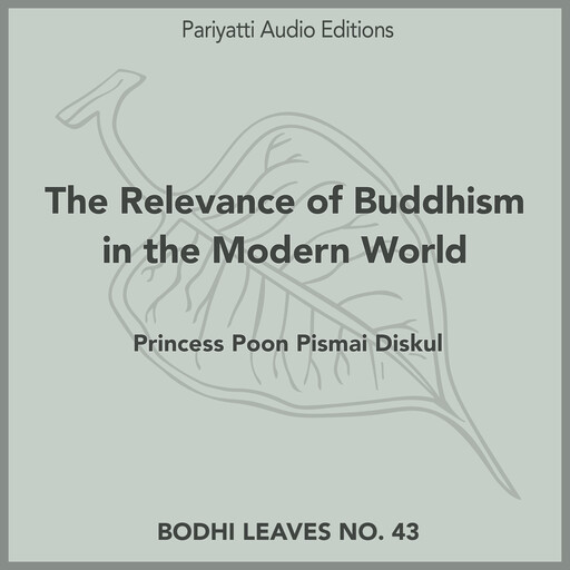 The Relevance of Buddhism in the Modern World, Princess Poon Pismai Diskul