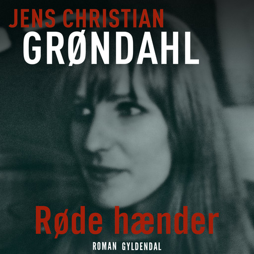 Røde hænder, Jens Christian Grøndahl