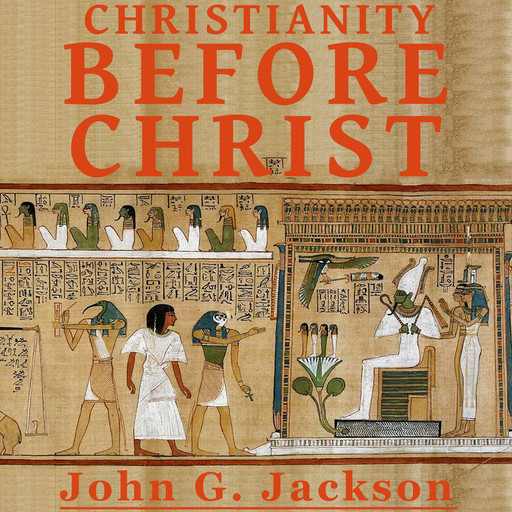 Christianity Before Christ, John Jackson