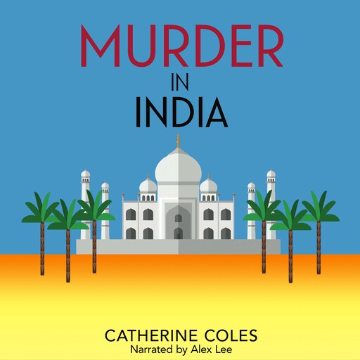 Murder in India, Catherine Coles