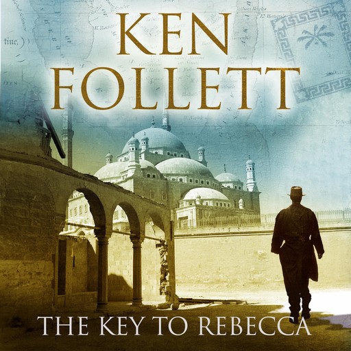 The Key to Rebecca, Ken Follett