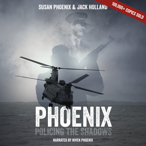 Phoenix, Policing the Shadows., Jack Holland, Susan Phoenix