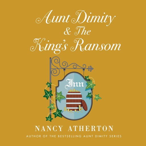 Aunt Dimity and the King's Ransom, Nancy Atherton
