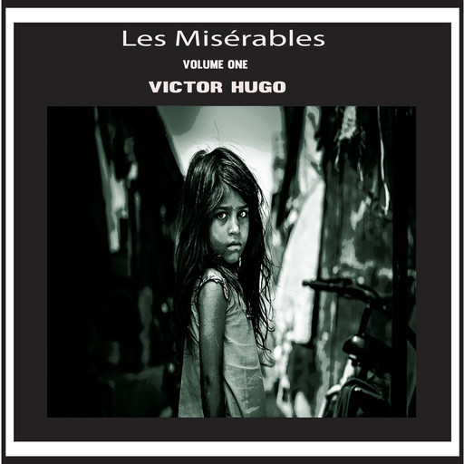 Les Misérables Vol. 1, Victor Hugo
