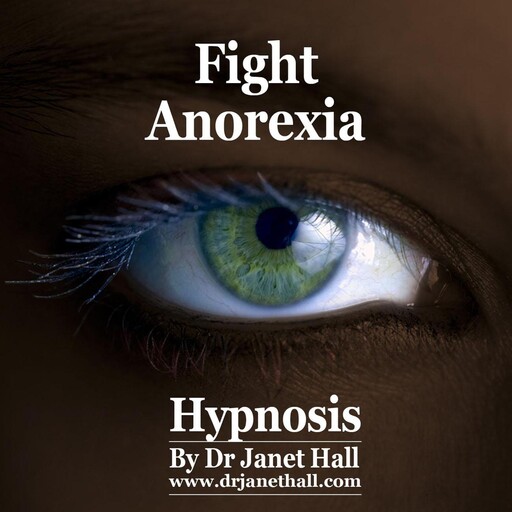 Fight Anorexia, Janet Hall