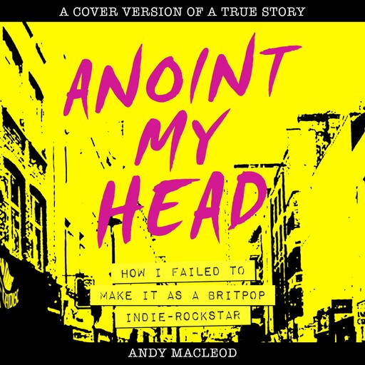 Anoint My Head, Andy Macleod