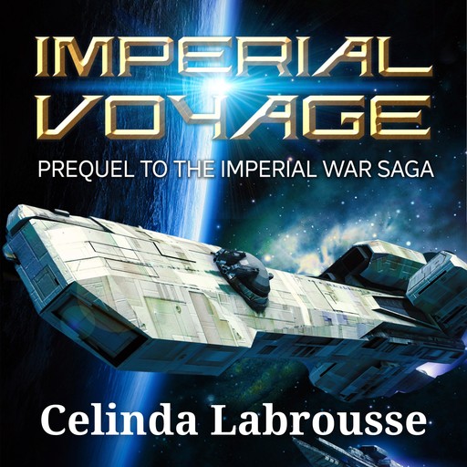 Imperial Voyage, Celinda Labrousse