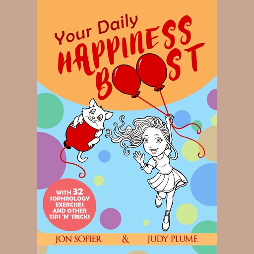 Your Daily Happiness Boost, Jon Sofier, Judy Plume
