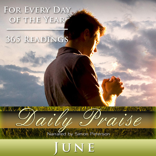 Daily Praise: June, Simon Peterson