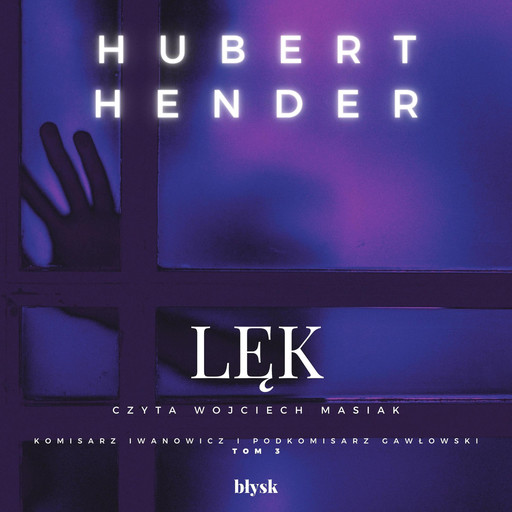 Lęk, Hubert Hender