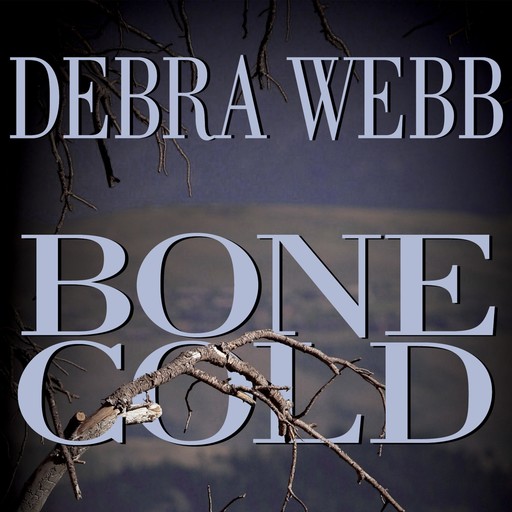 Bone Cold, Debra Webb