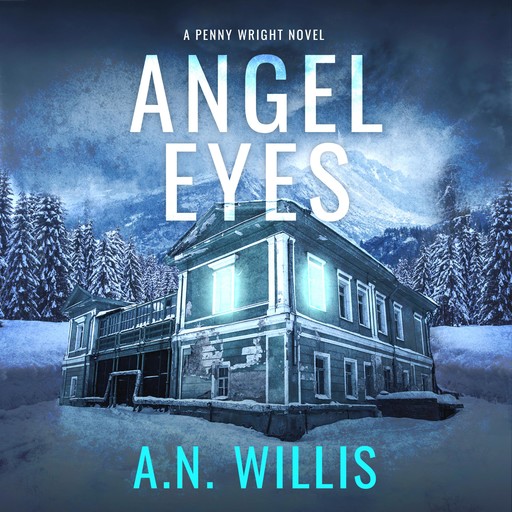 Angel Eyes, A.N. Willis
