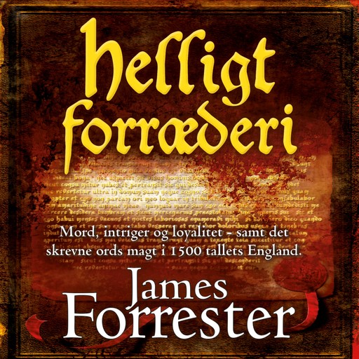 Helligt forræderi, James Forrester