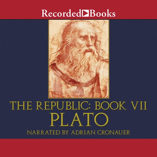 The Republic: Book VII, Plato