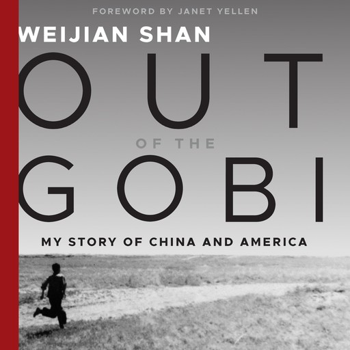 Out of the Gobi, Weijian Shan