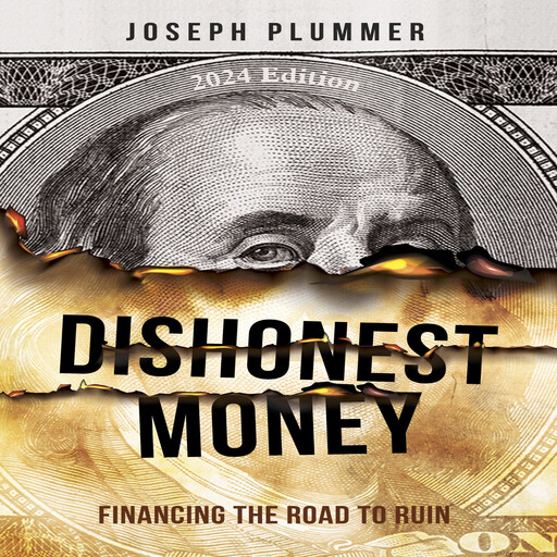 Dishonest Money (2024 Edition), Joseph Plummer