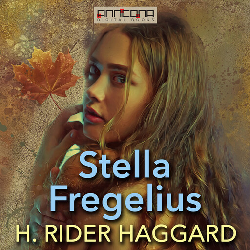 Stella Fregelius, Henry Rider Haggard