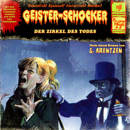 Geister-Schocker, Folge 47: Der Zirkel des Todes, G. Arentzen