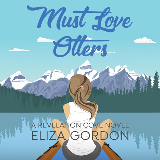 Must Love Otters, Eliza Gordon
