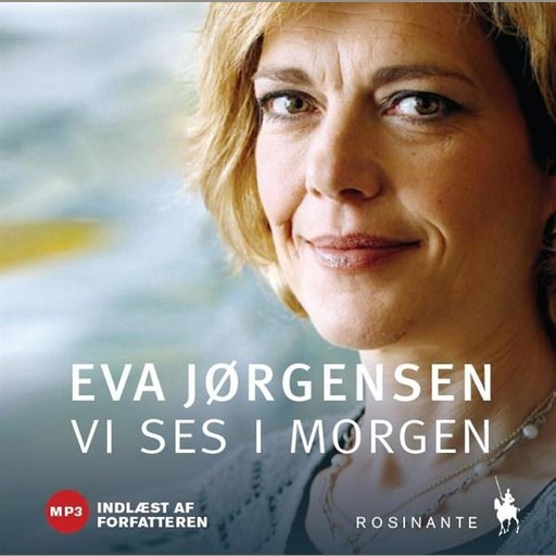 Vi ses i morgen - En pårørendes beretning, Eva Jørgensen