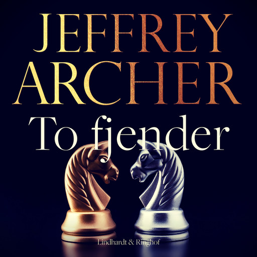 To fjender, Jeffrey Archer