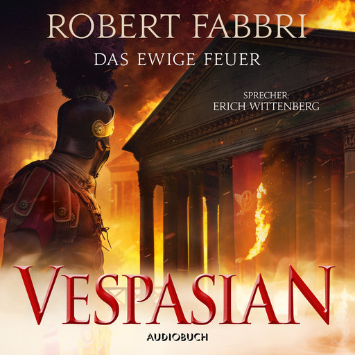 Vespasian: Das ewige Feuer, Robert Fabbri