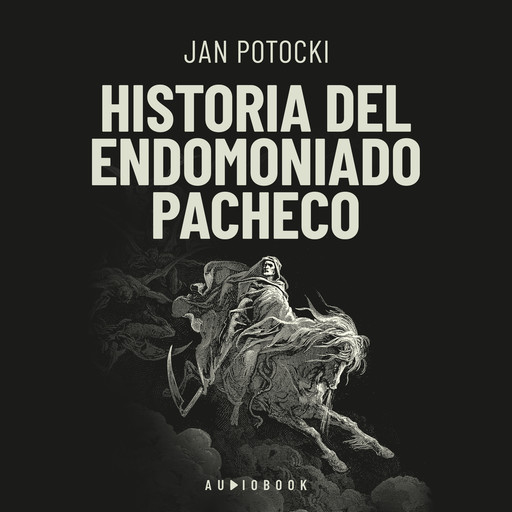 Historia del endomoniado Pacheco, Jan Potocki
