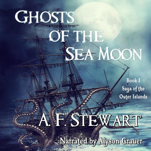 Ghosts of the Sea Moon, A.F.Stewart