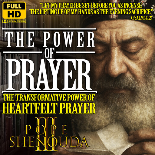 The Power of Prayer, The Sacred Bond Between You and God, Beshoy Mahrous