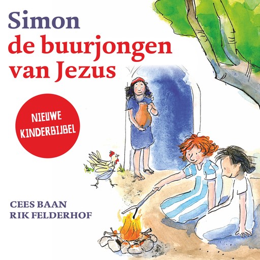 Simon, de buurjongen van Jezus, Rik Felderhof, Cees Baan