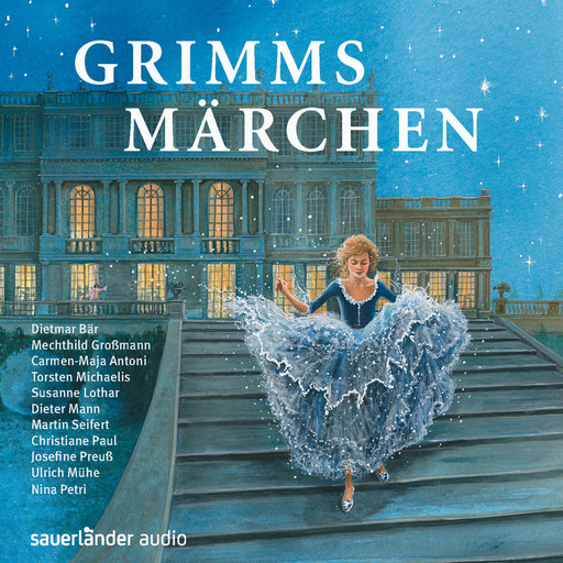 Grimms Märchen (Ungekürzte Lesung), Gebrüder Grimm