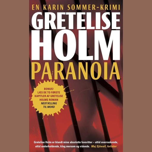 Paranoia, Gretelise Holm