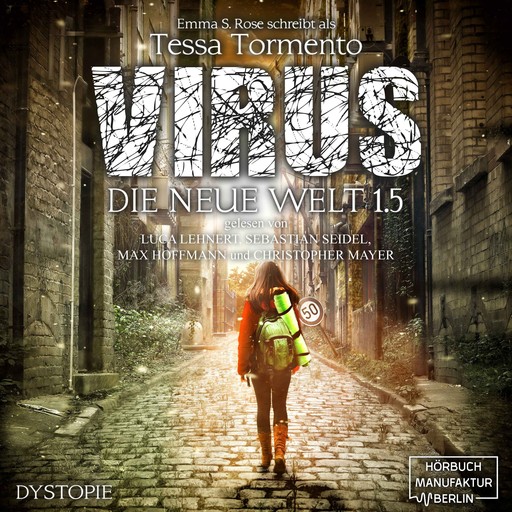 Virus - Die neue Welt 5 (ungekürzt), Emma S. Rose, Tessa Tormento