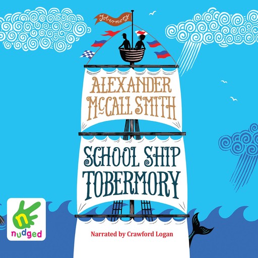 School Ship Tobermory, Alexander McCall Smith, Iain McIntosh