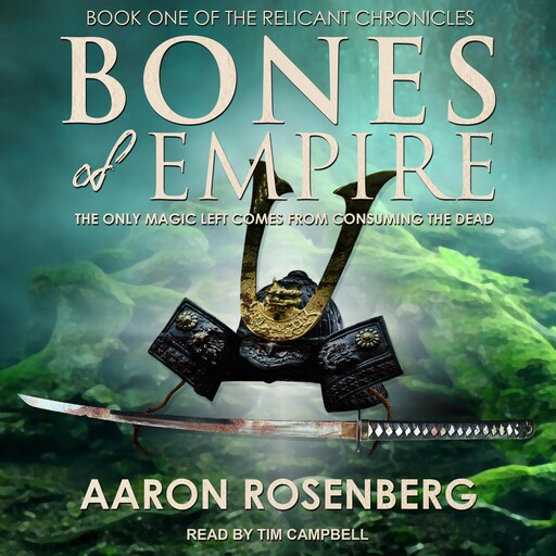 Bones of Empire, Aaron Rosenberg