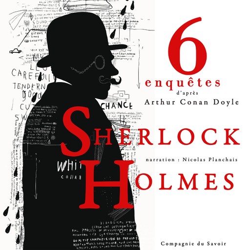 6 nouvelles enquêtes de Sherlock Holmes et du Dr Watson, Arthur Conan Doyle