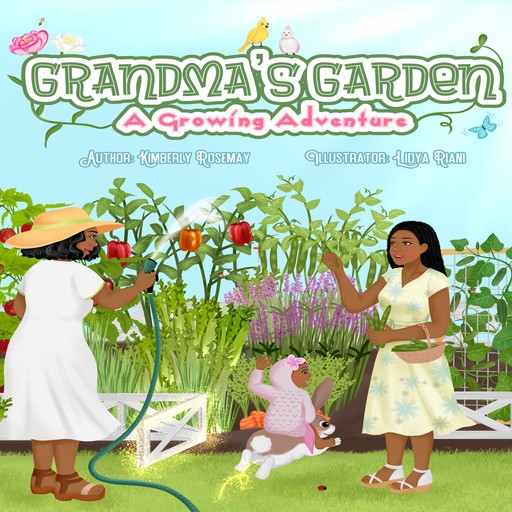 Grandma's Garden, Kimberly Rosemay