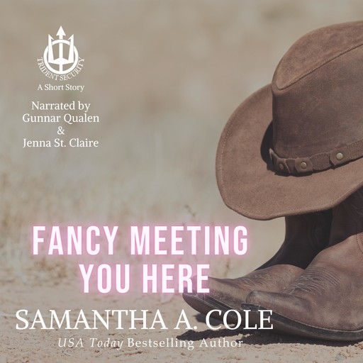 Fancy Meeting You Here, Samantha Cole