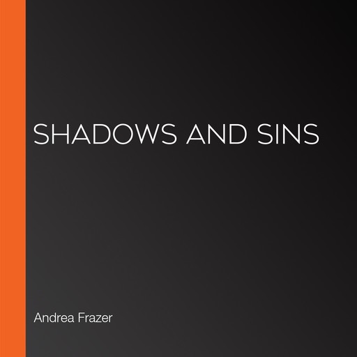 Shadows And Sins, Andrea Frazer
