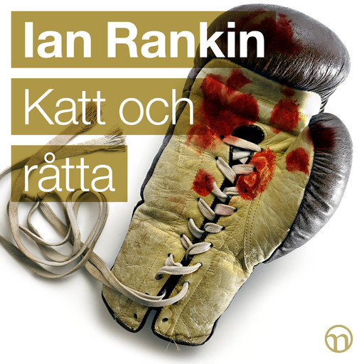 Katt och råtta, Ian Rankin