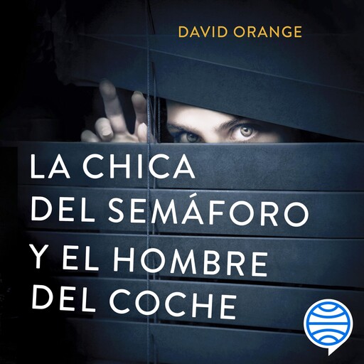 La Chica del Semáforo y el Hombre del Coche, David Orange
