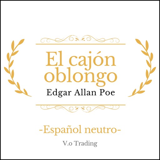 El cajón oblongo, Edgar Allan Poe