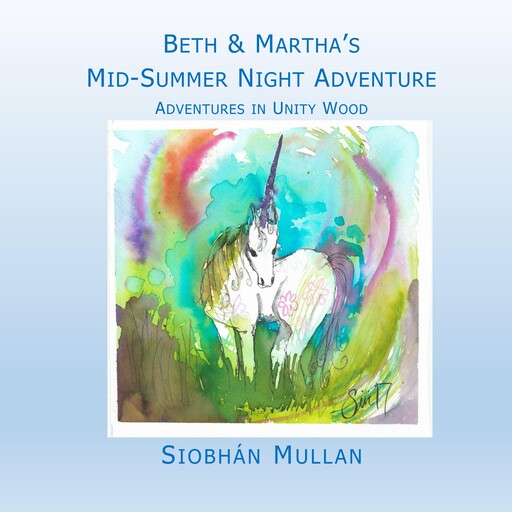 Beth & Martha's Mid-Summer Night Adventure, Siobhán Mullan