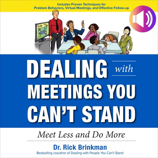 Dealing with Meetings You Can't Stand, Rick Brinkman